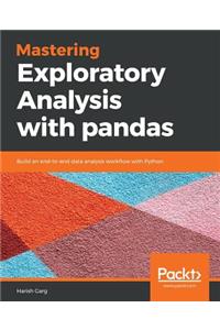 Mastering Exploratory Analysis with pandas