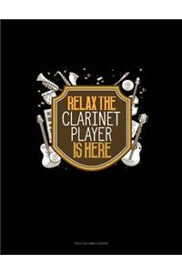 Relax the Clarinet Player Is Here