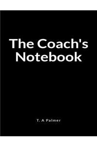 The Coach's Notebook: A Life Coaching Lined Writing Journal Book