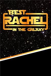 The Best Rachel in the Galaxy