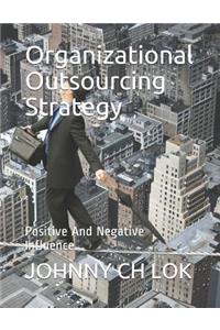 Organizational Outsourcing Strategy