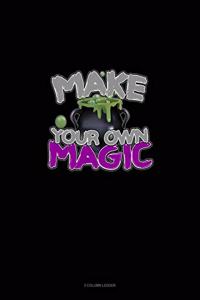 Make Your Own Magic