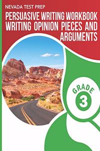 Nevada Test Prep Persuasive Writing Workbook Grade 3