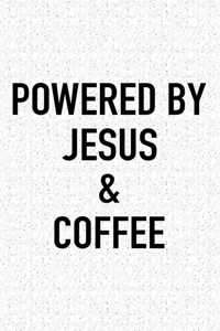 Powered by Jesus and Coffee