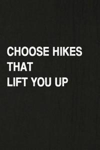 Choose Hikes That Lift You Up