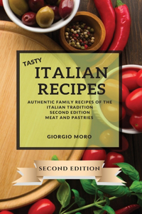 Tasty Italian Recipes 2021 Second Edition