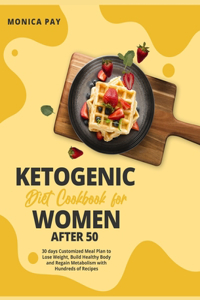 Ketogenic Diet Cookbook for Women After 50