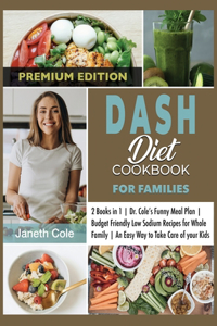 DASH Diet Cookbook For Families