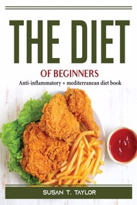 The Diet Of Beginners