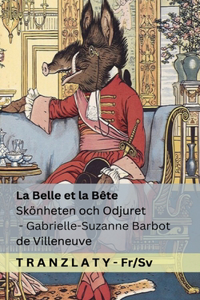 La Belle et la Bête / Skönheten och Odjuret