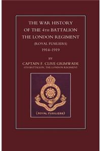 War History of the 4th Battalion the London Regiment (Royal Fusiliers) 1914-1919