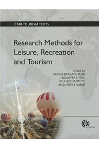 Research Methods for Leisure, Recreation and Tourism