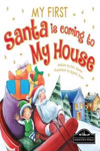 My First Santa is Coming to My House