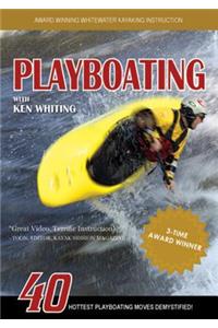 Playboating with Ken Whiting
