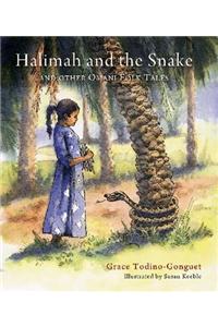 Halimah and the Snake: And Other Omani Folktales