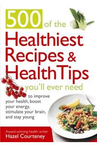 500 Healthiest Recipes and Heal