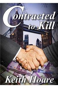 Contracted to Kill