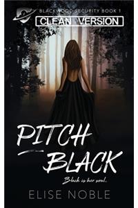 Pitch Black - Clean Version