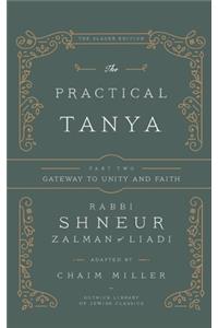 The Practical Tanya - Part Two - Gateway to Unity and Faith