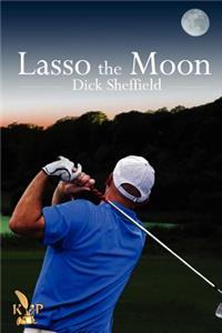 Lasso the Moon