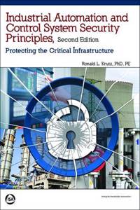 Industrial Automation and Control System Security Principles