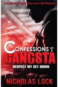 Confessions of a Gangsta
