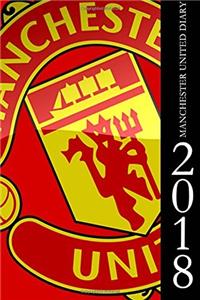 Manchester United Diary 2018
