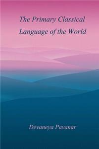 Primary Classical Language of the World