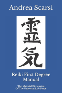 Reiki First Degree Manual