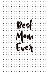 Best Mom Ever