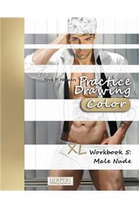 Practice Drawing [Color] - XL Workbook 5