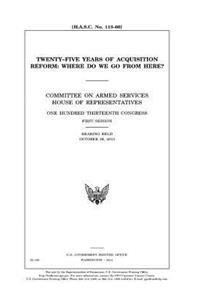 Twenty-five years of acquisition reform