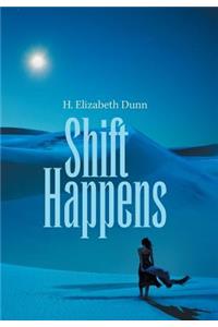 Shift Happens