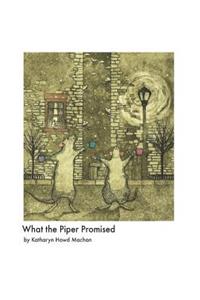 What the Piper Promised