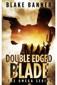 Double Edged Blade