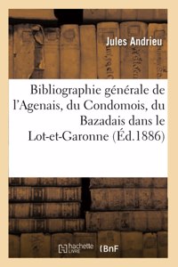 Bibliographie générale de l'Agenais et des parties du Condomois