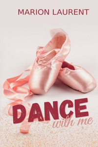 Dance with me