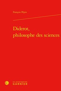 Diderot, Philosophe Des Sciences