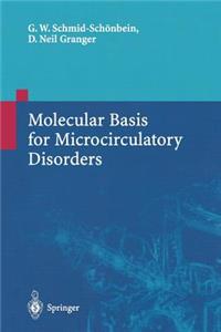 Molecular Basis for Microcirculatory Disorders