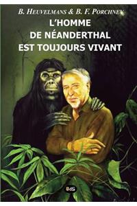 L'Homme de Néanderthal est toujours vivant