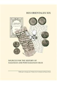 Sources for the History of Sasanian and Post-Sasanian Iran