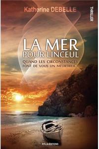 La mer pour linceul