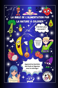 bible de l'alimentation par la nature à colorier By Laurent Guichard