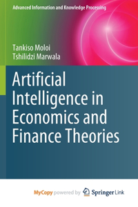 Artificial Intelligence in Economics and Finance Theories