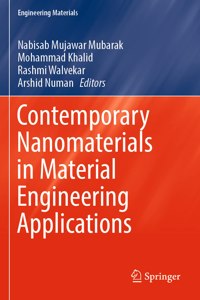 Contemporary Nanomaterials in Material Engineering Applications