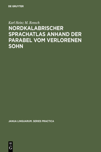 Nordkalabrischer Sprachatlas anhand der Parabel vom verlorenen Sohn