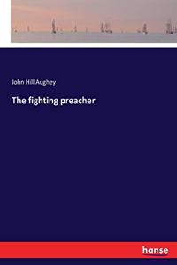 fighting preacher