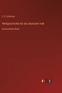 Weltgeschichte für das deutsche Volk