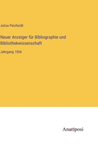 Neuer Anzeiger für Bibliographie und Bibliothekwissenschaft