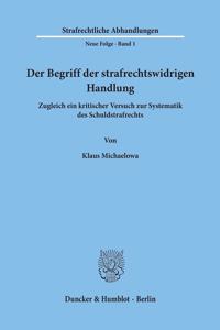 Der Begriff Der Strafrechtswidrigen Handlung